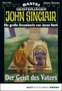 John Sinclair - Folge 1049: Der Geist des Vaters (2. Teil)