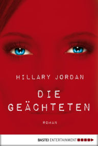 Die Geächteten: Roman
