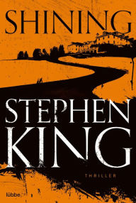 Title: Shining: Als Buch und Film ein Welterfolg, Author: Stephen King