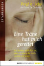 Eine Träne hat mich gerettet: Sie hielten mich für tot, aber ich kämpfte mich zurück ins Leben