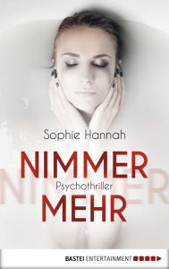 Nimmermehr: Psychothriller