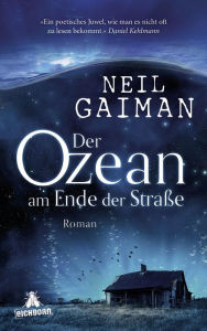 Title: Der Ozean am Ende der Straße: Roman, Author: Neil Gaiman
