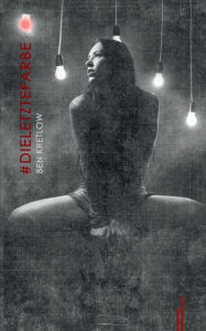 Title: #DieLetzteFarbe, Author: Stephanie Mattner