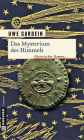 Das Mysterium des Himmels: Historischer Roman