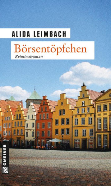 Börsentöpfchen: Kriminalroman