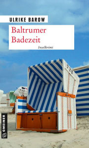 Title: Baltrumer Badezeit: Inselkrimi, Author: Ulrike Barow