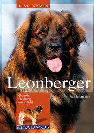 Title: Leonberger: Charakter, Erziehung und Gesundheit, Author: Elke Bäumerich