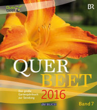 Title: Querbeet Band 7 (2016): Das große Gartenjahrbuch 2016, Author: Tobias Bode