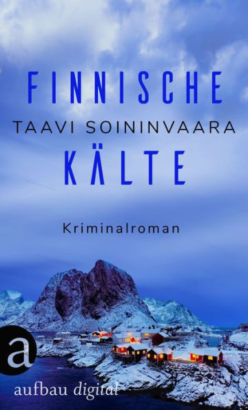 Finnische Kälte: Ratamo ermittelt Thriller