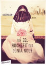 Die 33. Hochzeit der Donia Nour: Roman