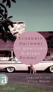 Title: In gewissen Kreisen (In Certain Circles), Author: Elizabeth Harrower