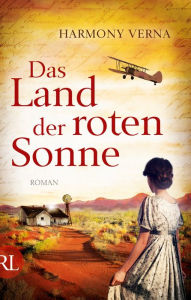 Title: Das Land der roten Sonne: Roman, Author: Harmony Verna