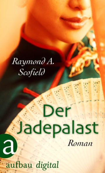 Der Jadepalast: Roman