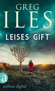 Title: Leises Gift, Author: Greg Iles