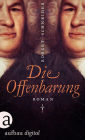 Die Offenbarung: Roman
