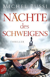 Title: Nächte des Schweigens: Thriller, Author: Michel Bussi