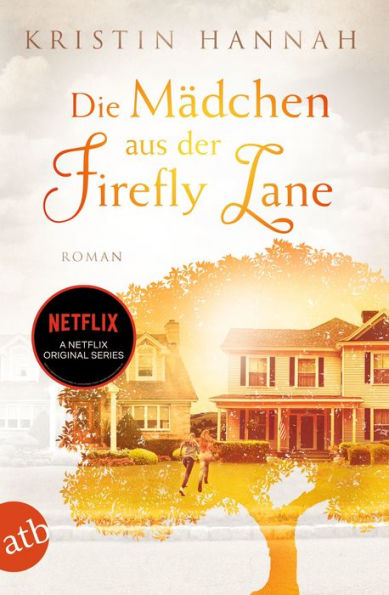 Die Mädchen aus der Firefly Lane: Immer für dich da