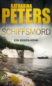 Schiffsmord: Ein Rügen-Krimi