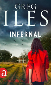Title: Infernal, Author: Greg Iles