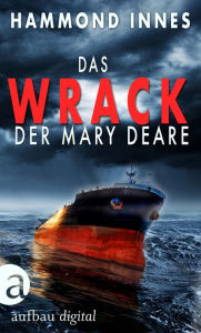 Title: Das Wrack der Mary Deare, Author: Hammond Innes