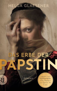 Title: Das Erbe der Päpstin: Roman, Author: Helga Glaesener