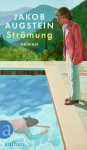 Title: Strömung: Roman, Author: Jakob Augstein