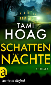 Title: Schattennächte, Author: Tami Hoag