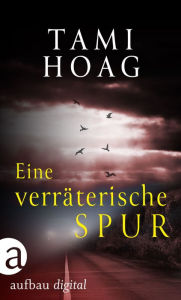 Title: Eine verräterische Spur, Author: Tami Hoag