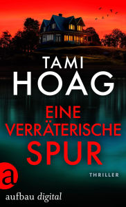 Title: Eine verräterische Spur, Author: Tami Hoag