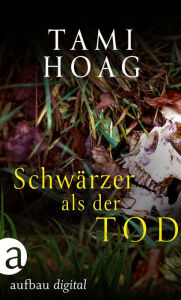 Title: Schwärzer als der Tod, Author: Tami Hoag