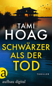 Title: Schwärzer als der Tod, Author: Tami Hoag