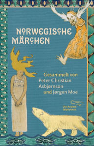 Title: Norwegische Märchen, Author: Peter Christian Asbjørnsen