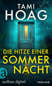 Title: Die Hitze einer Sommernacht, Author: Tami Hoag