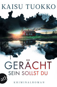 Title: Gerächt sein sollst du: Kriminalroman, Author: Kaisu Tuokko