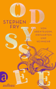 Title: Odyssee: Von Abenteuern, Irrfahrten und Heimkehr, Author: Stephen Fry