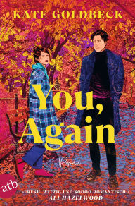 Title: You, again: Roman, Author: Kate Goldbeck