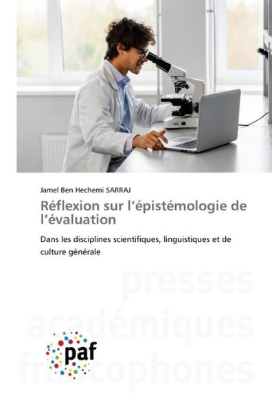 Rï¿½flexion sur l'ï¿½pistï¿½mologie de l'ï¿½valuation