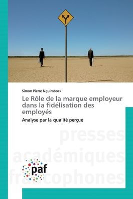 Le Rôle de la marque employeur dans la fidélisation des employés by