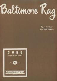 Title: Baltimore Rag: as performed by Tom Kelley, Single Songbook, Author: Tom Kelley