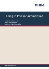Title: Falling in love in Summertime, Author: Jack Robinson