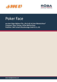 Title: Poker Face: Notenausgabe aus dem Edgar-Wallace-Film 