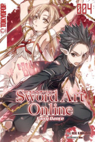 Title: Sword Art Online - Fairy Dance - Light Novel 04, Author: Reki Kawahara