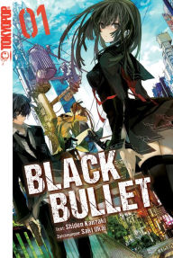 Title: Black Bullet - Light Novel, Band 1, Author: Saki Ukai
