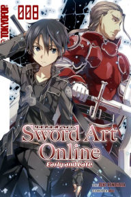 Title: Sword Art Online - Early and Late - Light Novel 08, Author: Tamako Nakamura