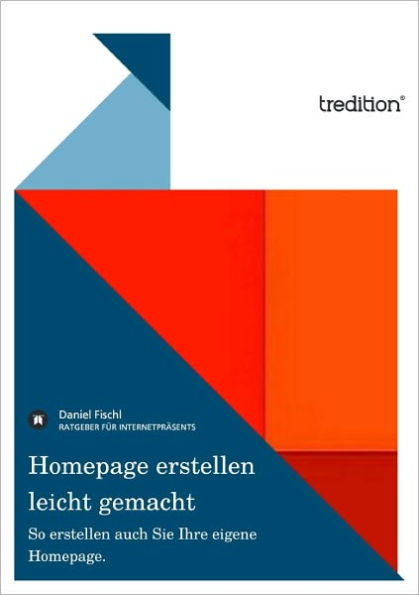 Homepage erstellen leicht gemacht: So erstellen auch Sie Ihre eigene Homepage.