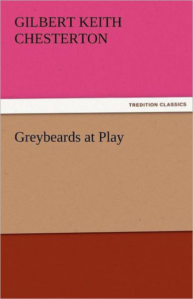 Greybeards at Play