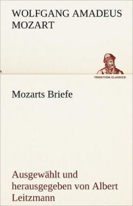 Title: Mozarts Briefe, Author: Wolfgang Amadeus Mozart