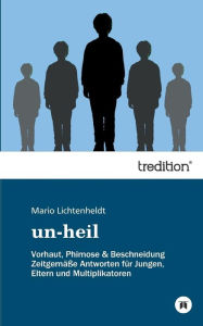 Title: Un-Heil, Author: Mario Lichtenheldt