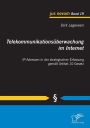 Telekommunikationsuberwachung Im Internet: IP-Adressen in Der Strategischen Erfassung Gemass Artikel-10 Gesetz