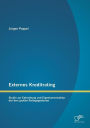 Externes Kreditrating: Studie Zur Entstehung Und Eigentumsstruktur Der Drei Grossen Ratingagenturen